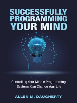 cover image of Successfully Programming Your Mind